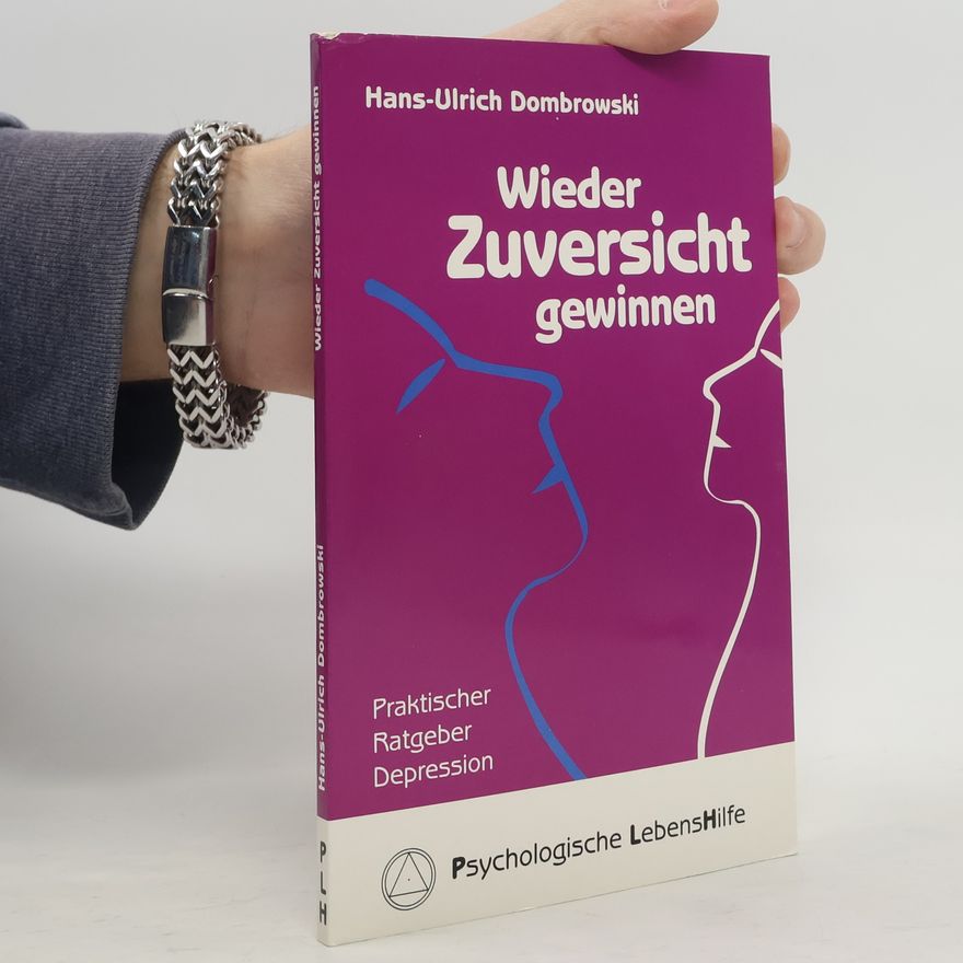 Hans-Ulrich Dombrowski Wieder Zuversicht gewinnen