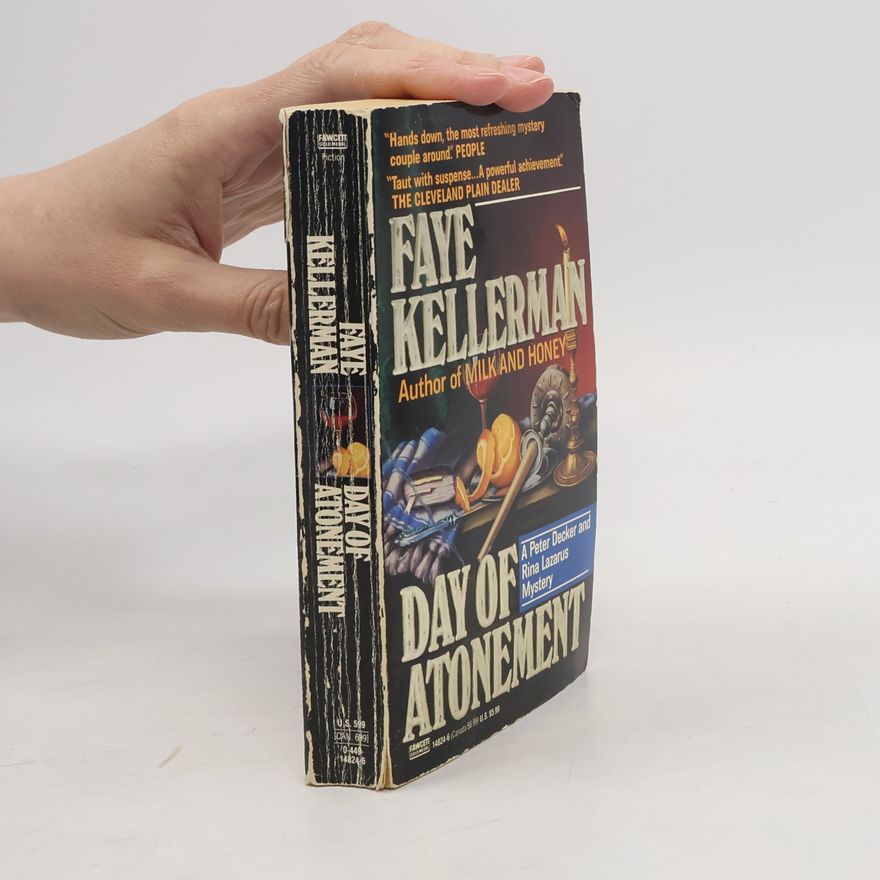 Faye Kellerman Peter Decker & Rina Lazarus Novels: Day of Atonement