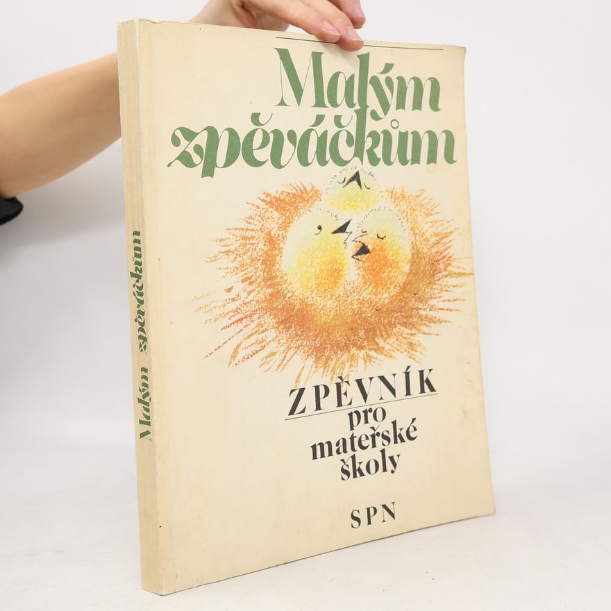 Olga Janovská Malým zpěváčkům. Zpěvník pro mateřské školy