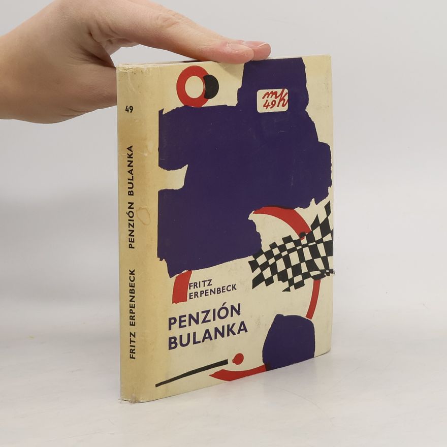 Fritz Erpenbeck Penzión Bulanka