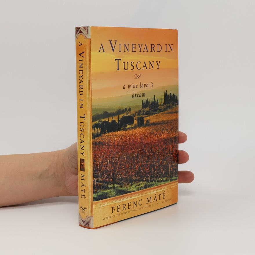 Ferenc Máté A Vineyard in Tuscany