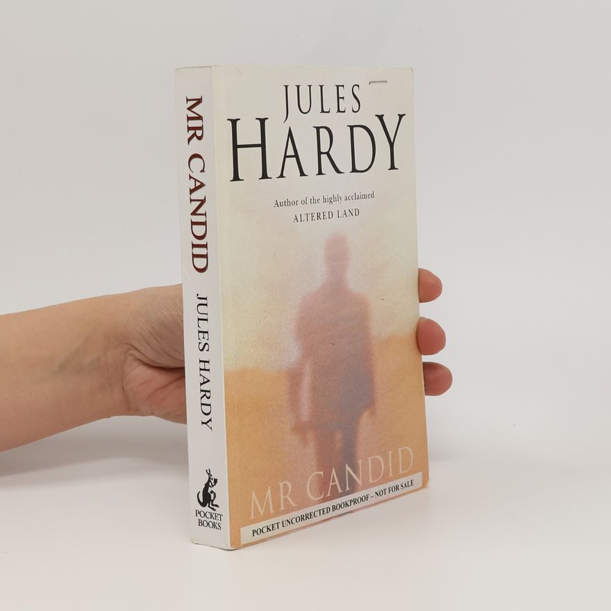 Jules Hardy Mr. Candid