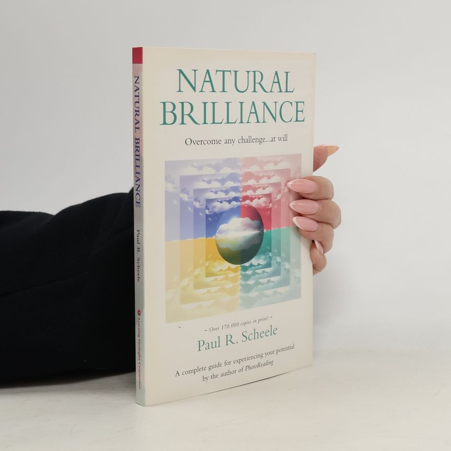 Paul R. Scheele Natural Brilliance