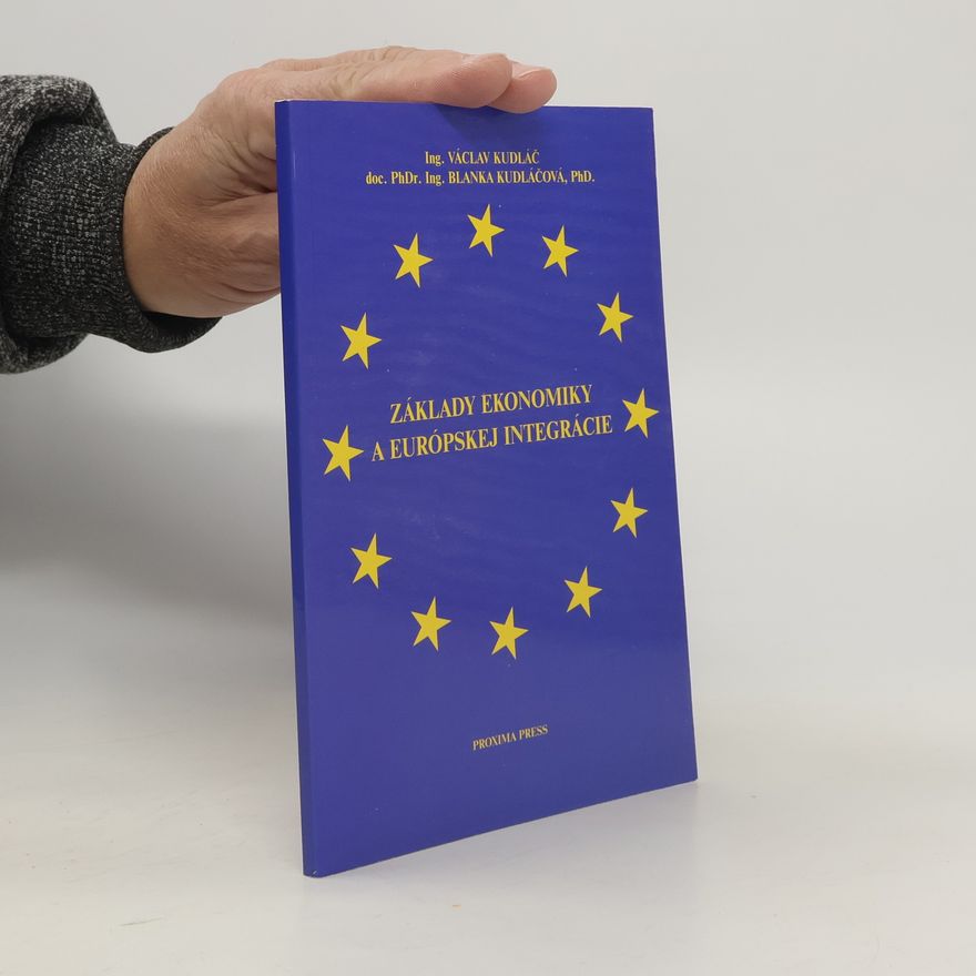 Kudláčová B. Kudláč V. Základy ekonomiky a európskej integrície