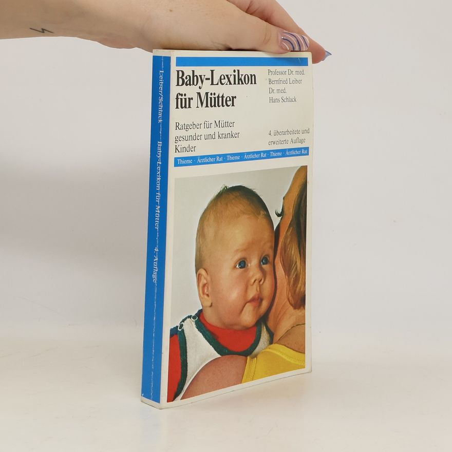 Bernfried Leiber Baby-Lexikon für Mütter