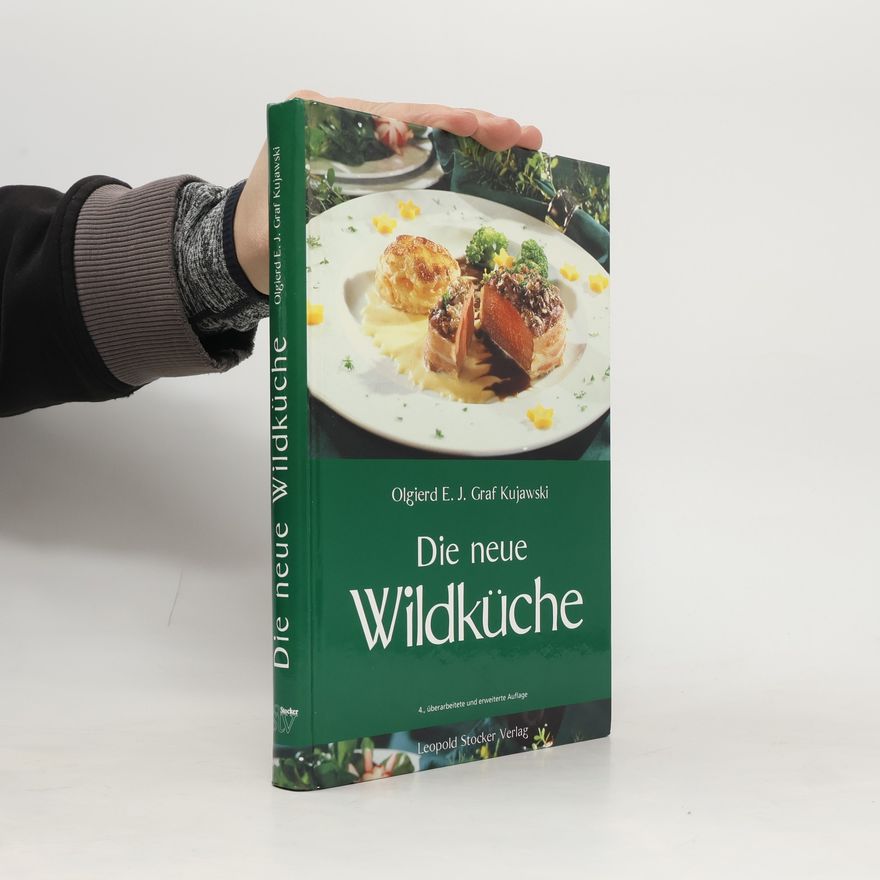 Olgierd E. J. Kujawski Die neue Wildküche