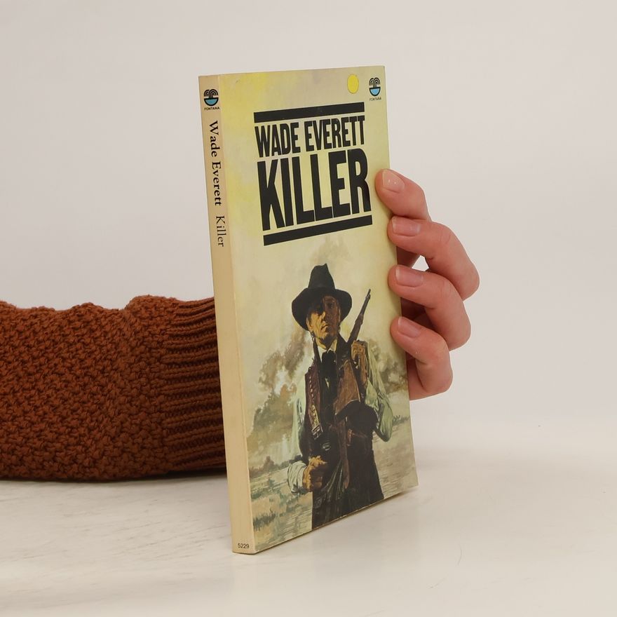 Wade Everett Killer