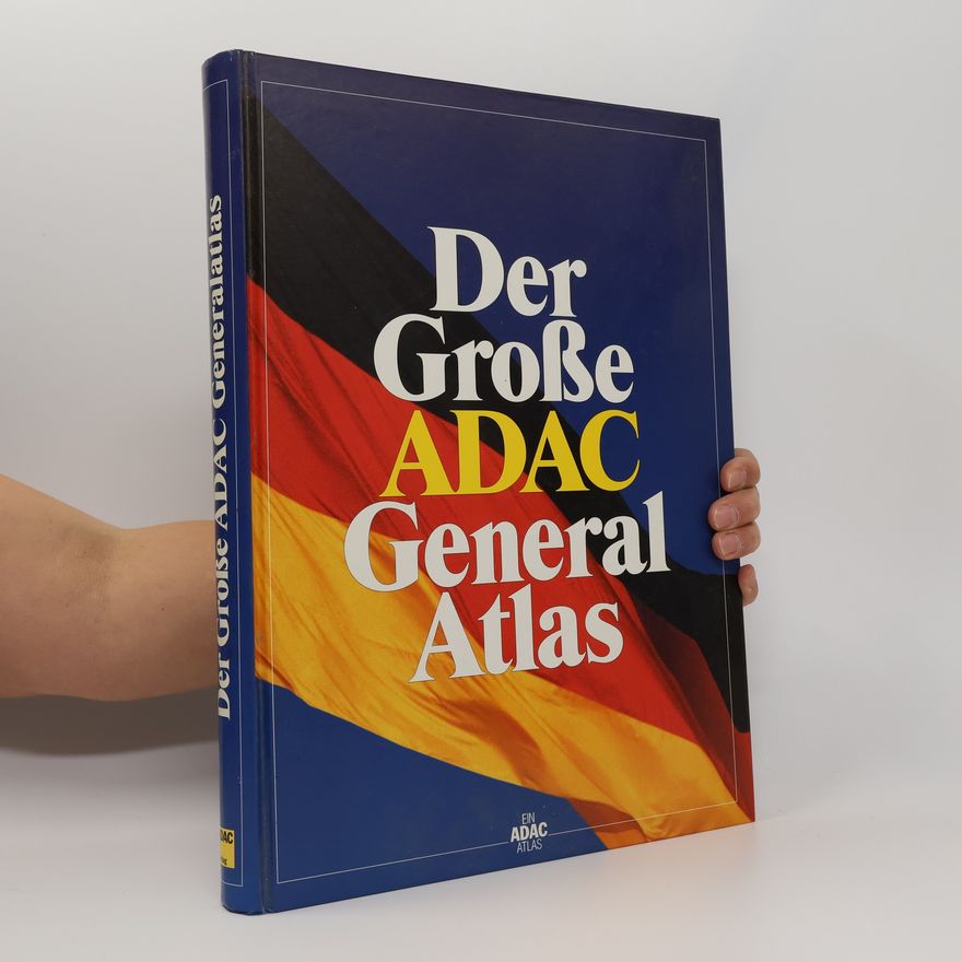 Kolektiv autorů Der Große ADAC General Atlas