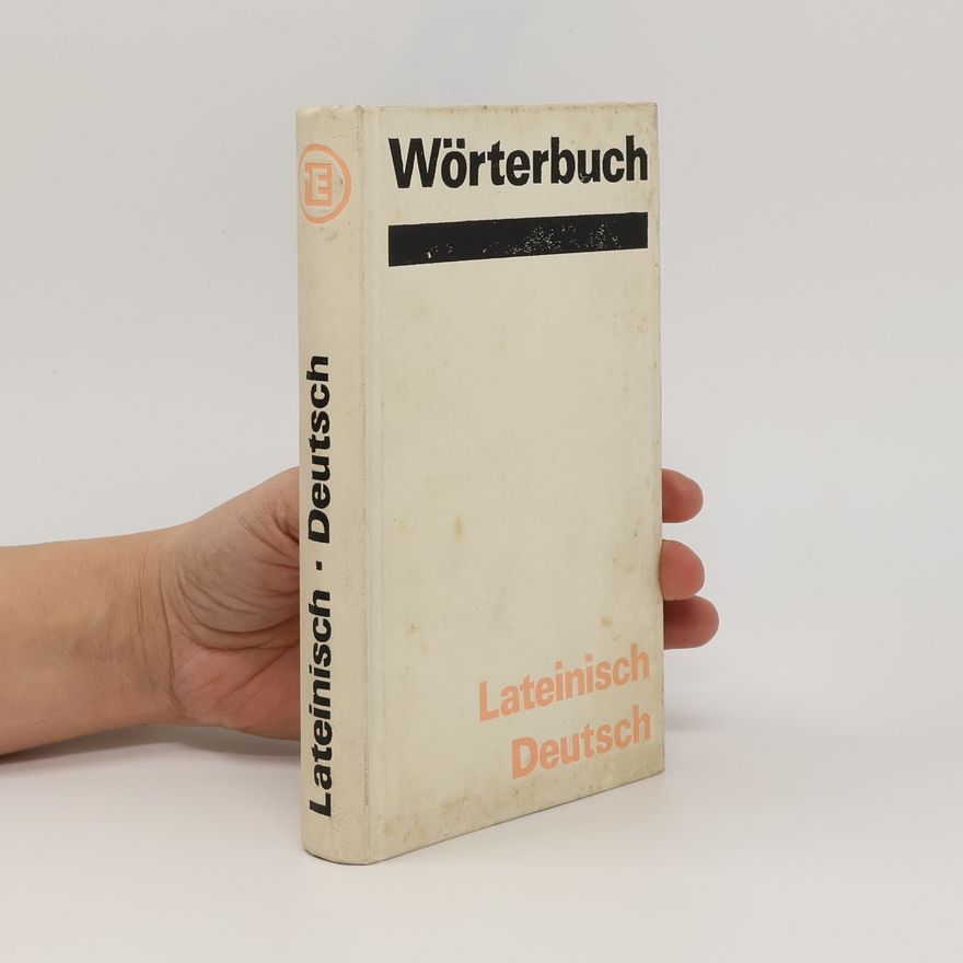 Kolektív autorov Wörterbuch Lateinisch Deutsch