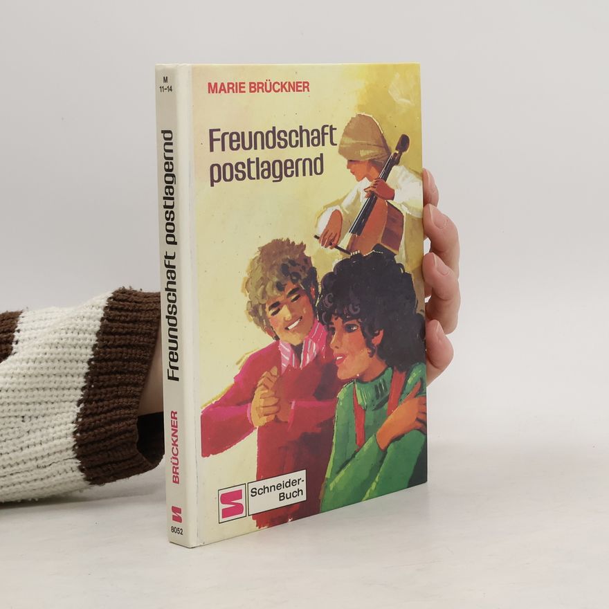 Marie Brückner Freundschaft postlagernd