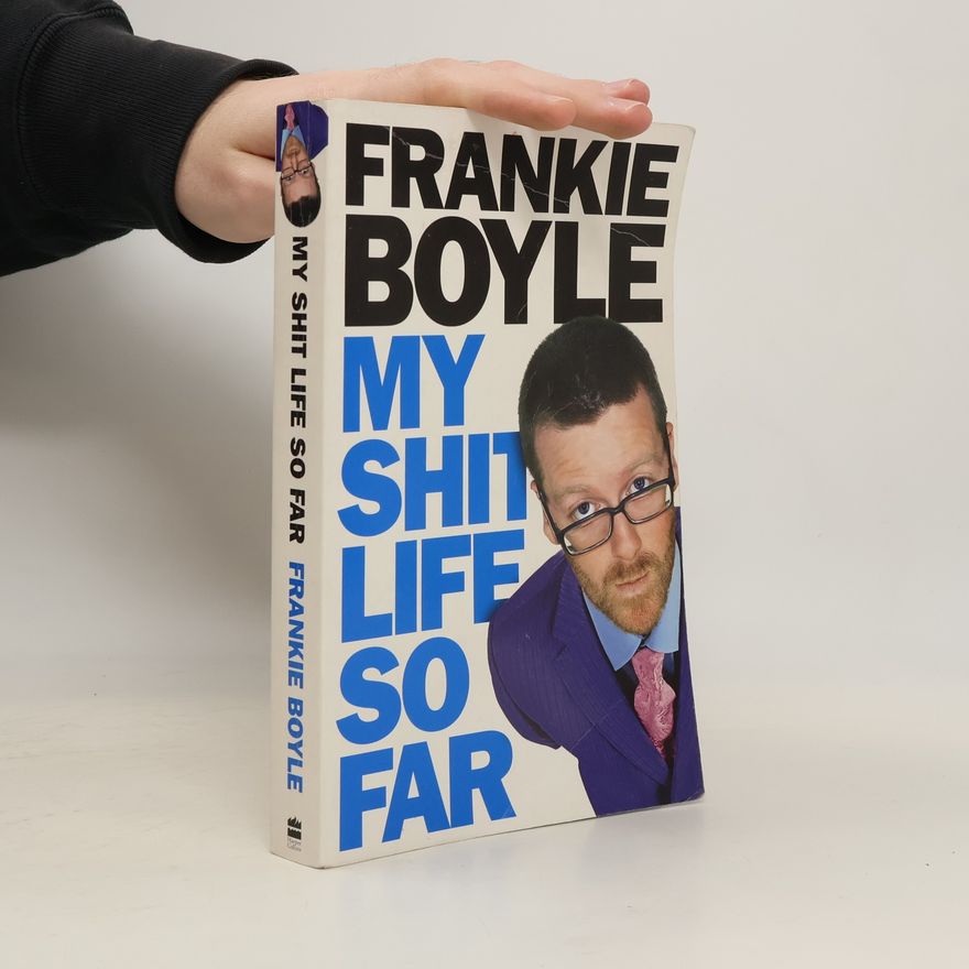 Frankie Boyle My Shit Life So Far
