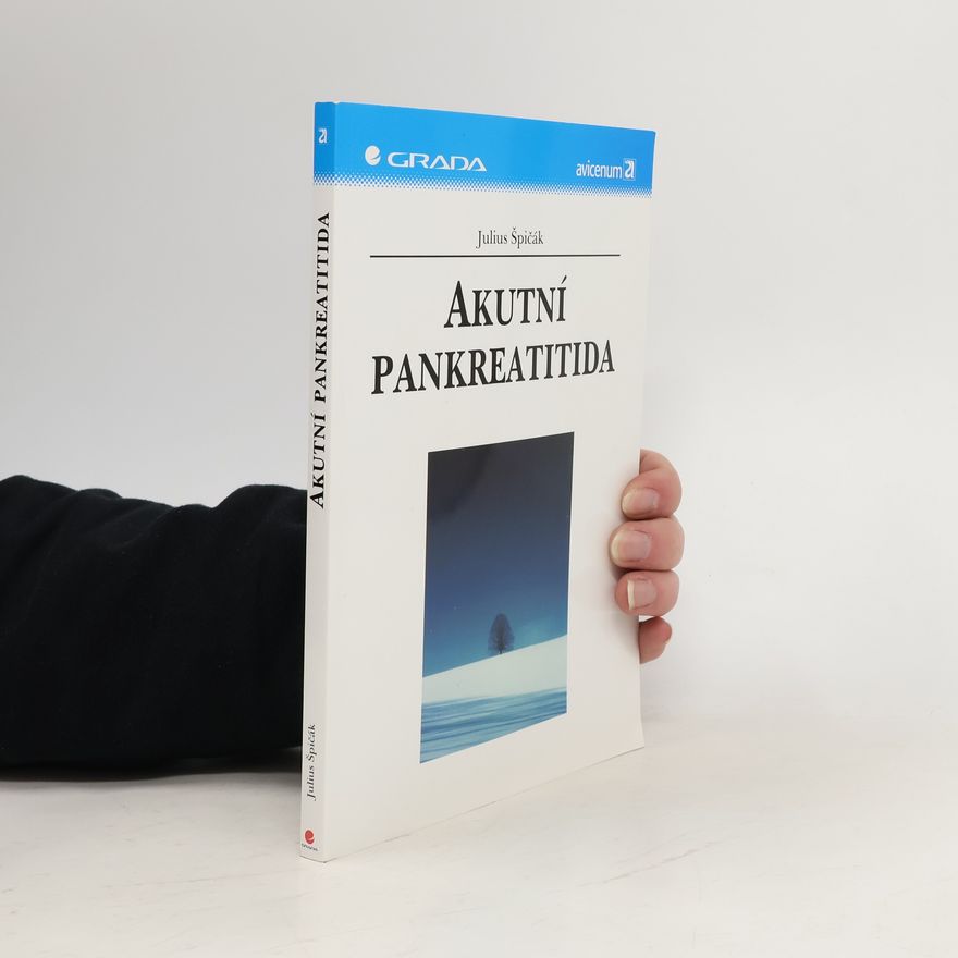 Julius Špičák Akutní pankreatitida