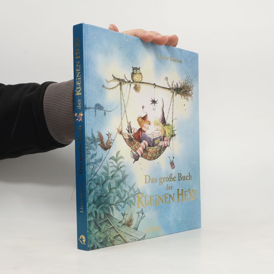 Lieve Baeten Das große Buch der kleinen Hexe