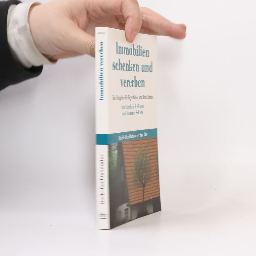 Bernhard F. Klinger Immobilien schenken und vererben