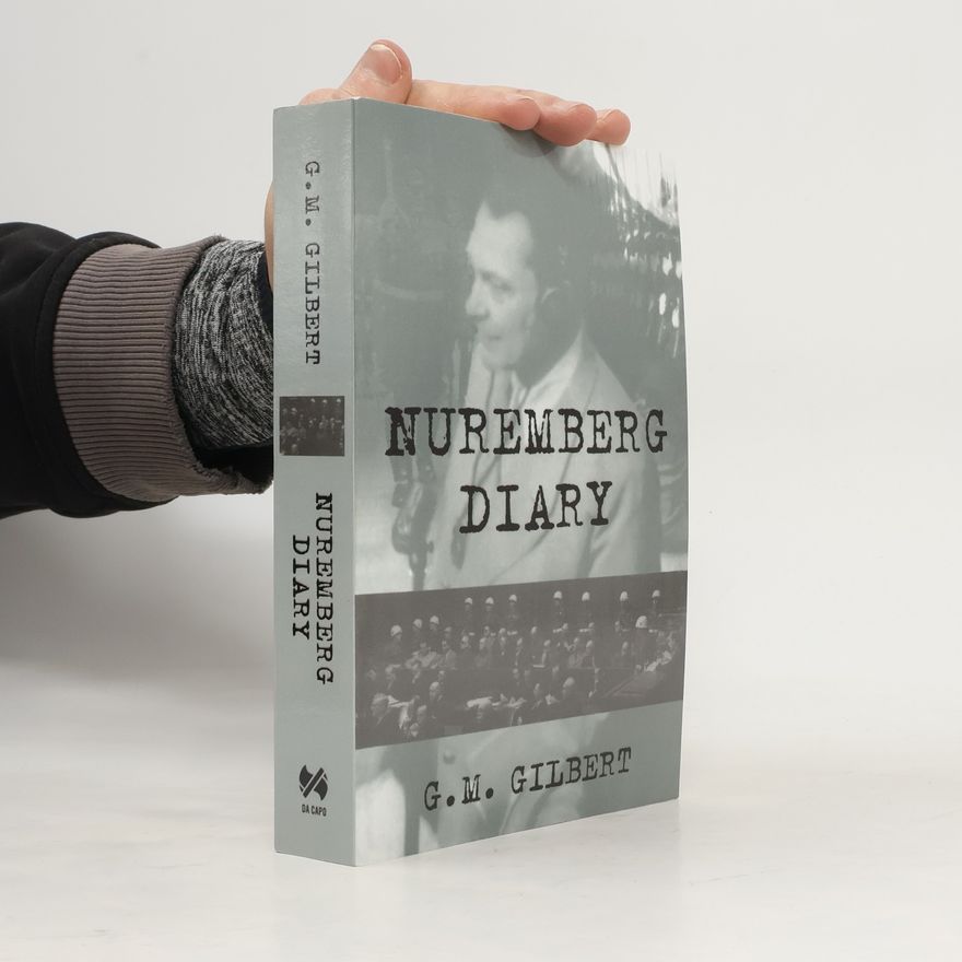 Gustave Gilbert Nuremberg diary