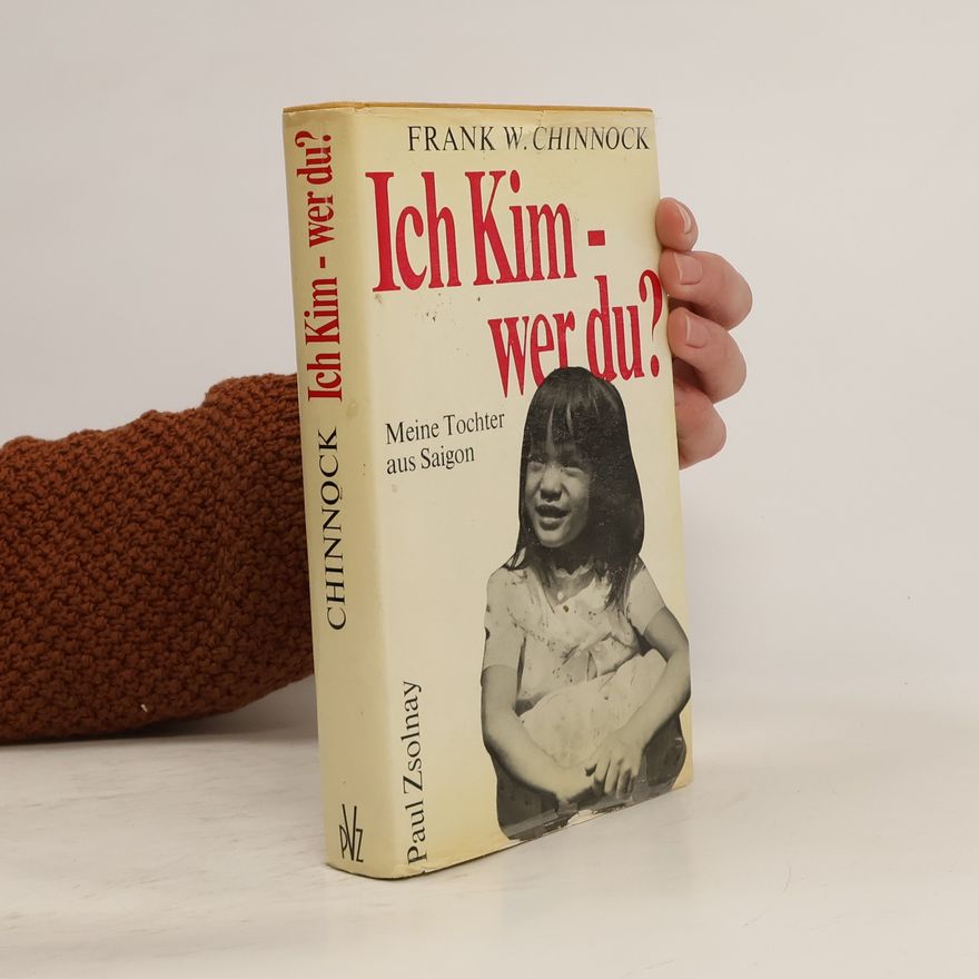 Frank W. Chinnock Ich Kim wer du?