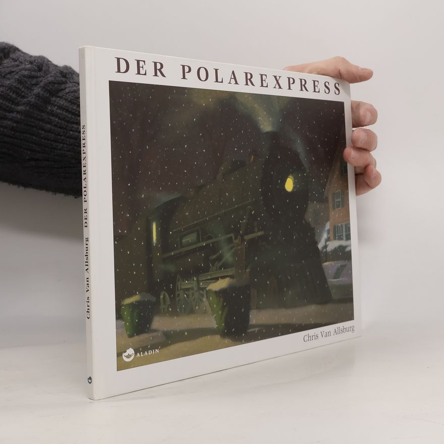 Chris Van Allsburg Der Polarexpress