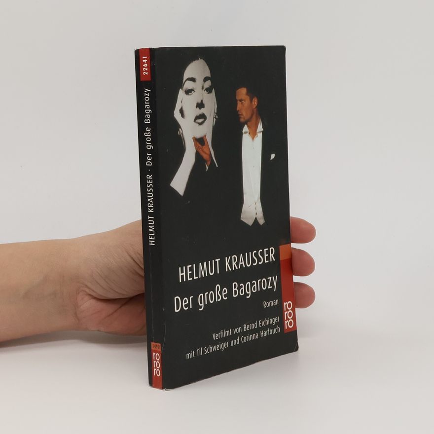 Helmut Krausser Der große Bagarozy