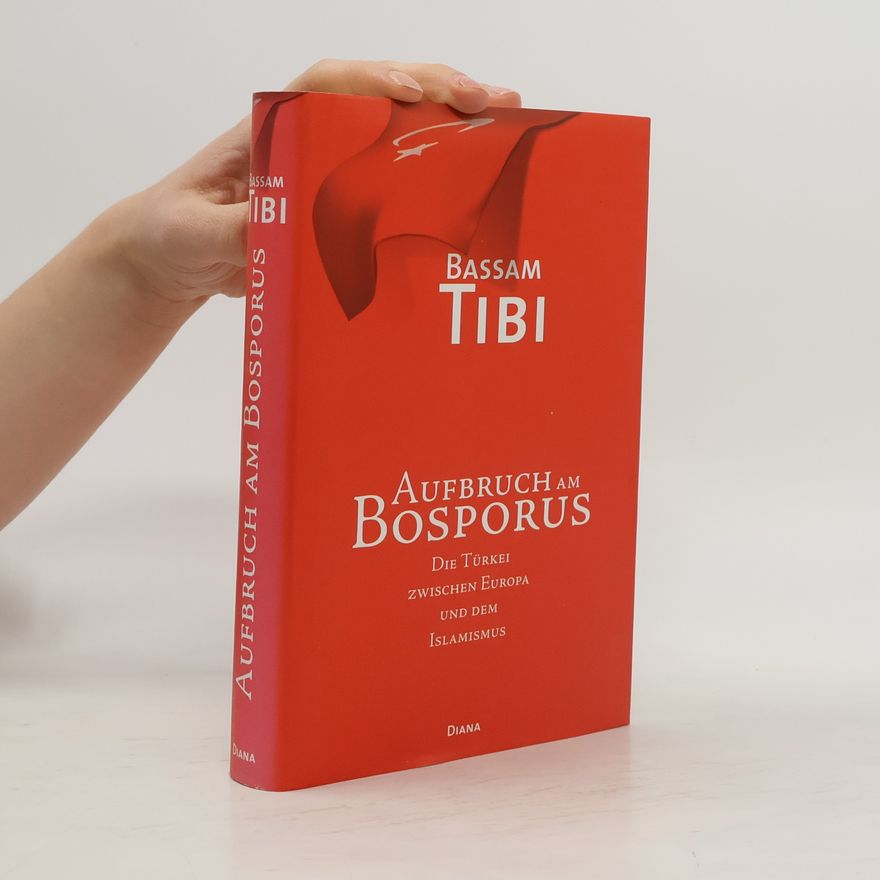 Bassam Tibi Aufbruch am Bosporus
