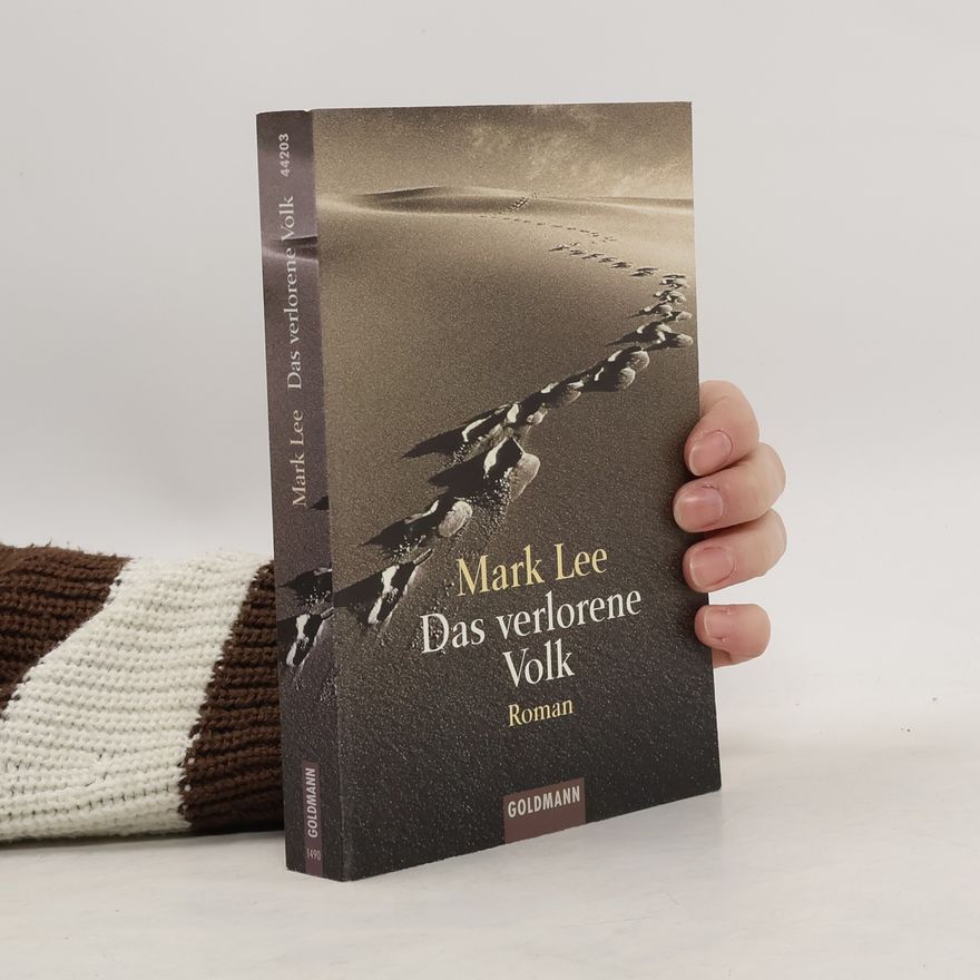 Mark Lee Das verlorene Volk
