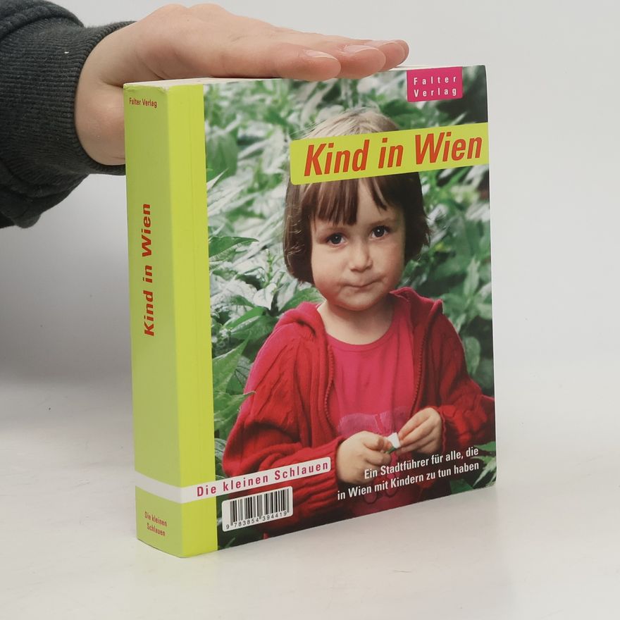 Ann Kathrin Fischer Die kleinen Schlauen: Kind in Wien