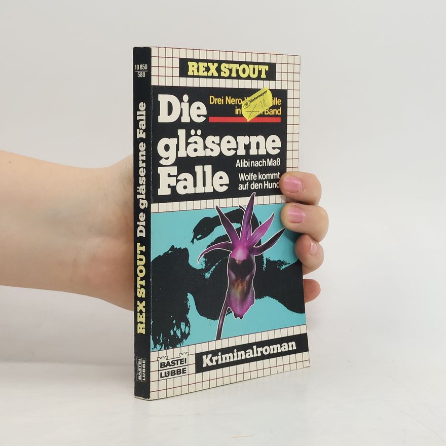 Rex Stout Die gläserne Falle