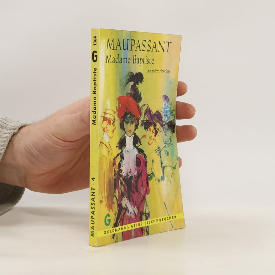 Guy de Maupassant Der Rosenjüngling der Madame Husson und andere Novellen