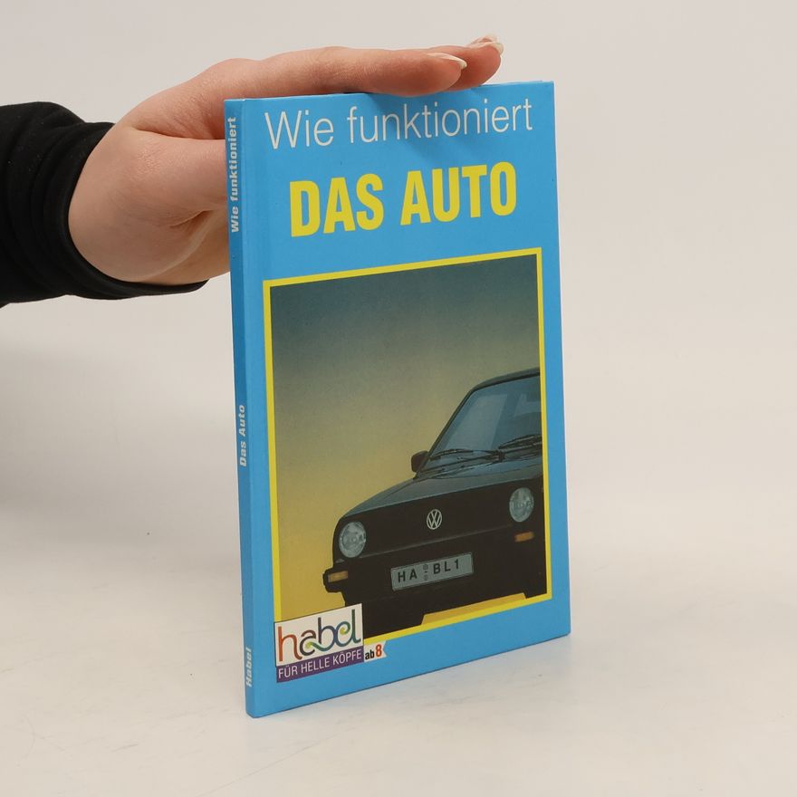 Alan W. Wilding Wie funktioniert ...Das Auto