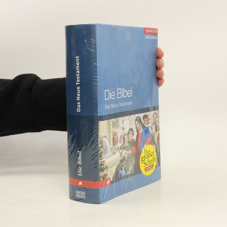 Martina Moosleitner Die Bibel - Das Neue Testament