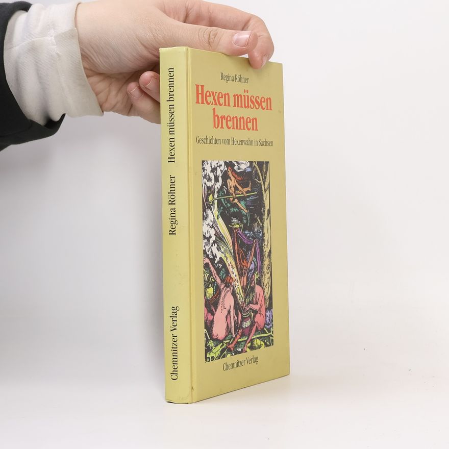 Regina Röhner Hexen müssen brennen