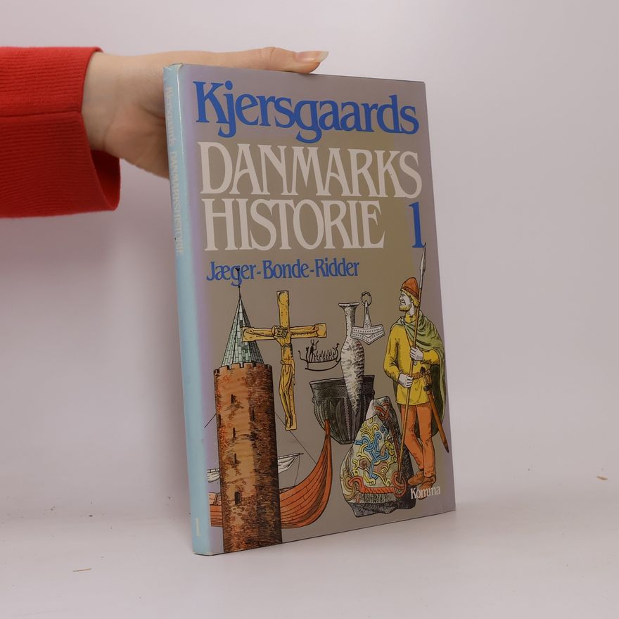 Erik Kjersgaard Danmarks Historie 1