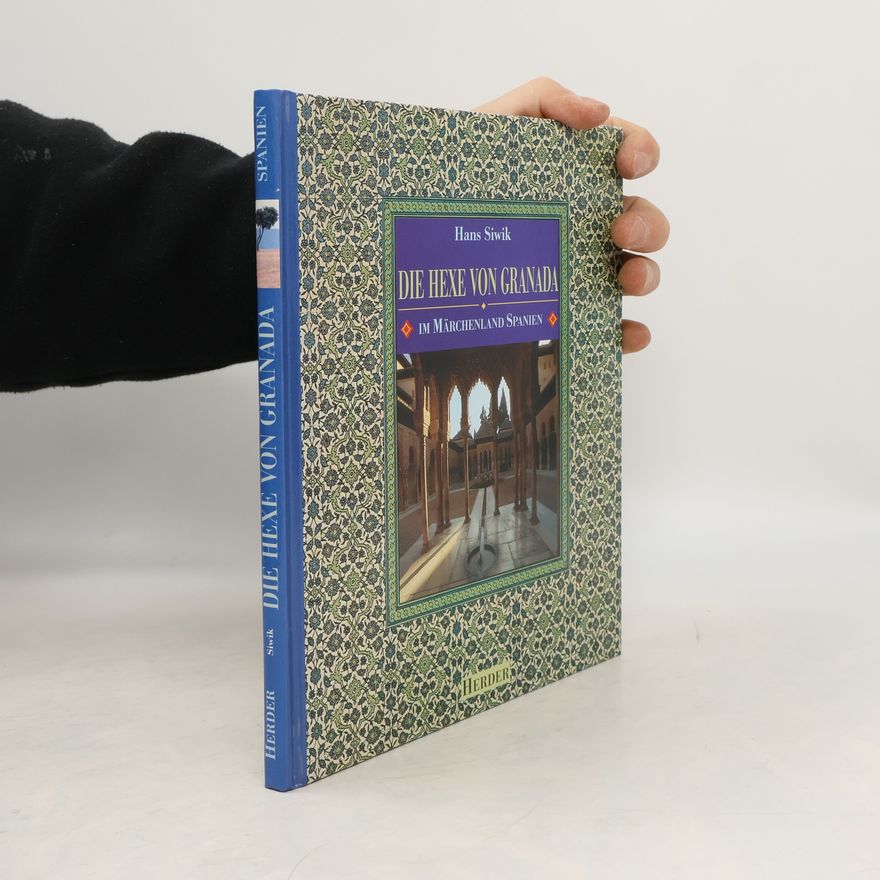 Hans Siwik Die Hexe von Granada