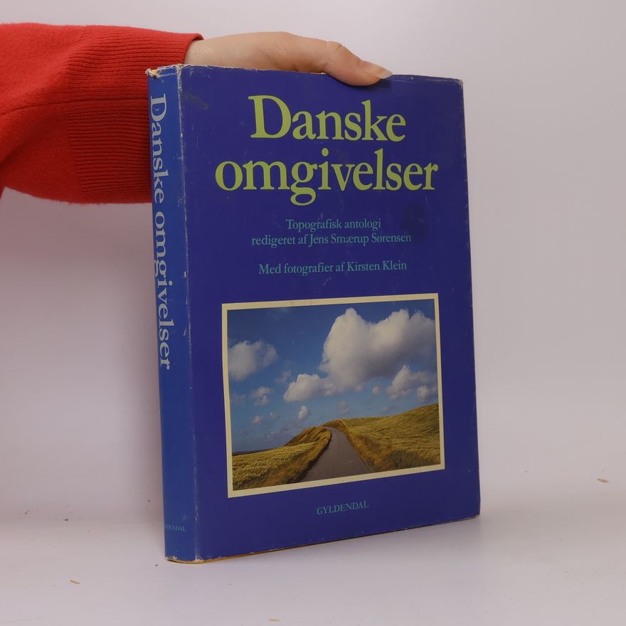 Jens Smærup Sørensen Danske omgivelser