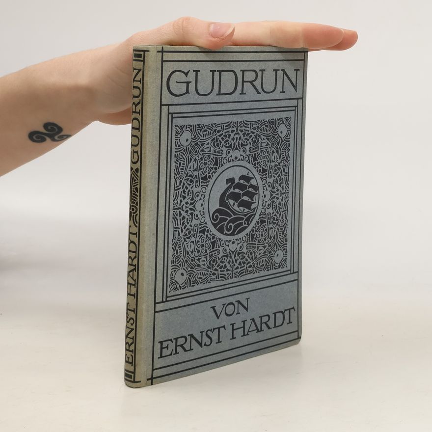 Ernst Hardt Gudrun