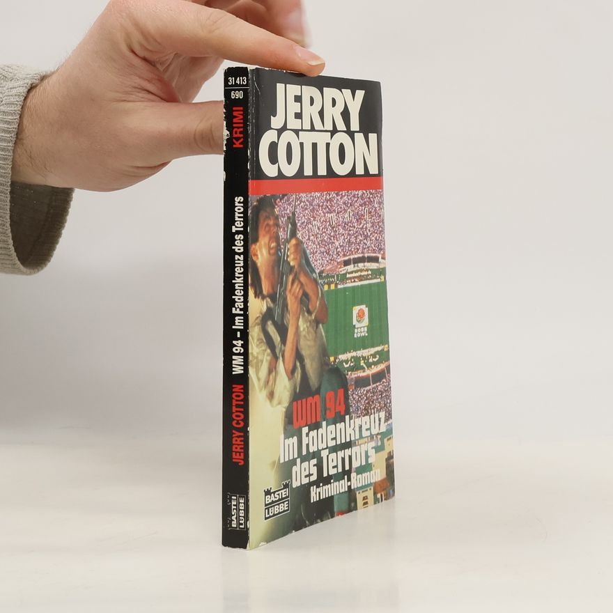 Jerry Cotton WM 94. Im Fadenkreuz des Terrors