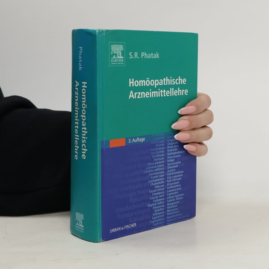 S. R. Phatak Homöopathische Arzneimittellehre - 3. Auflage