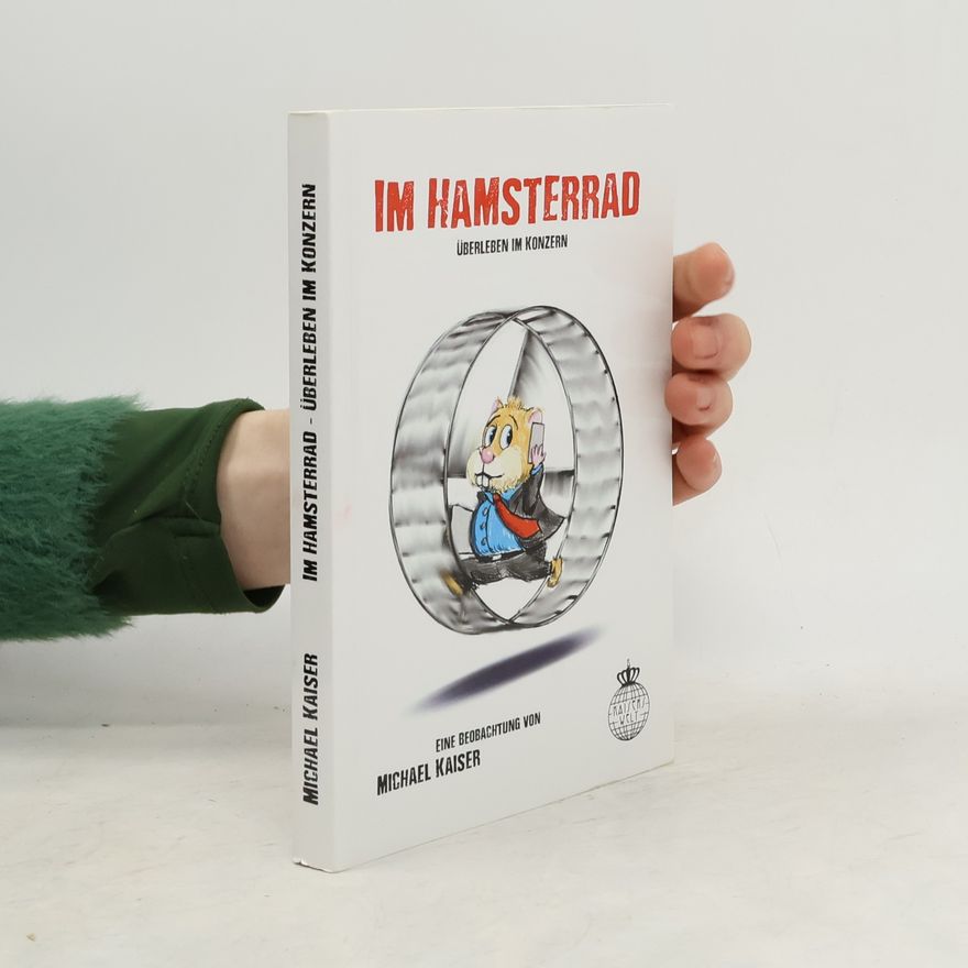Michael Kaiser Im Hamsterrad