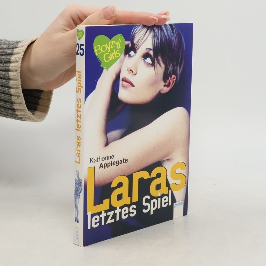 Katherine Applegate Laras letztes Spiel. Mit Love-Message-Karte z. Ausschneiden u. Verschicken