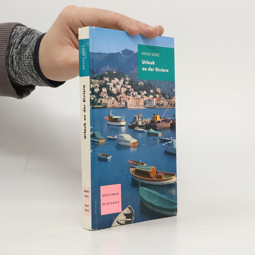 Heinz Görz Urlaub an der Riviera