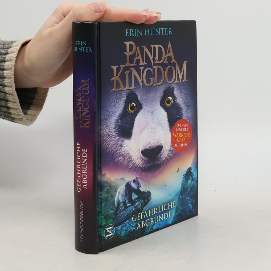 Erin Hunter Panda Kingdom - gefährliche Abgründe