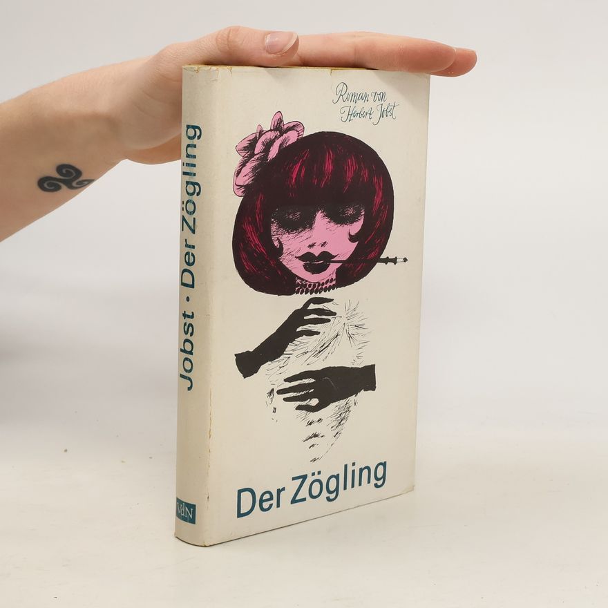 Herbert Jobst Der Zögling