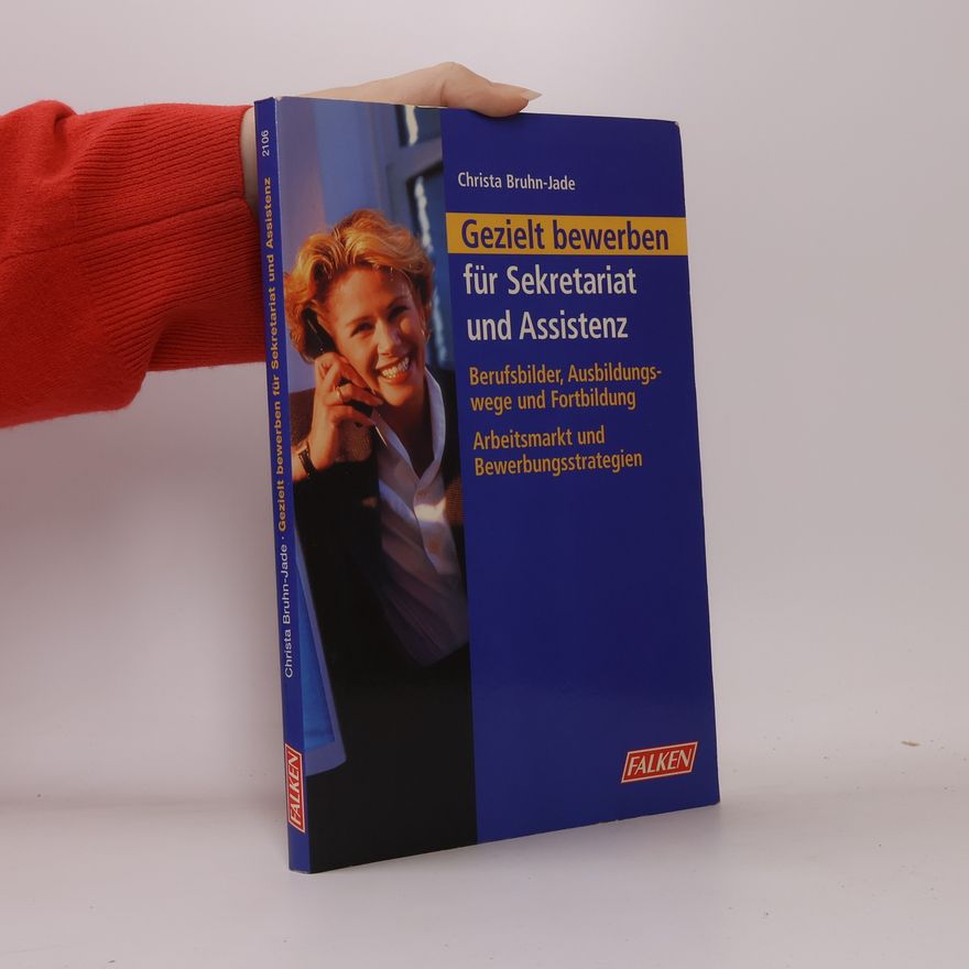 Christa Bruhn Jade Gezielt bewerben für Sekretariat und Assistenz