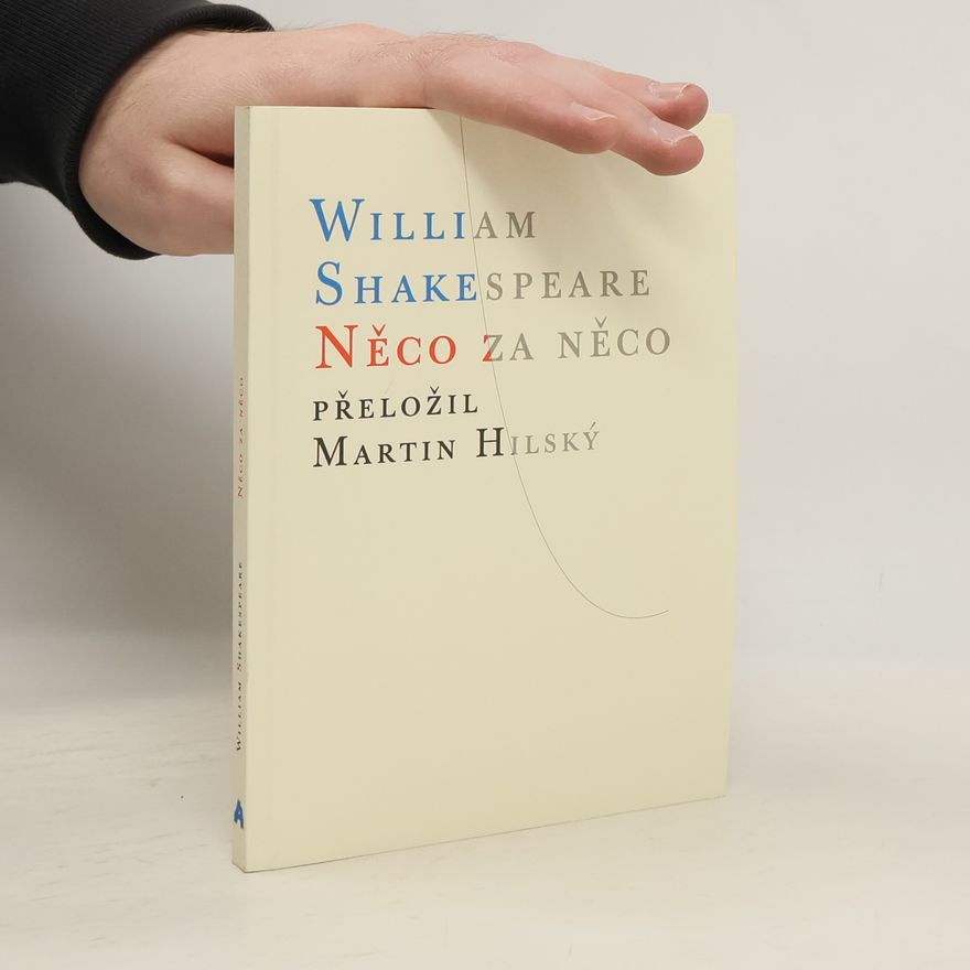 William Shakespeare Něco za něco