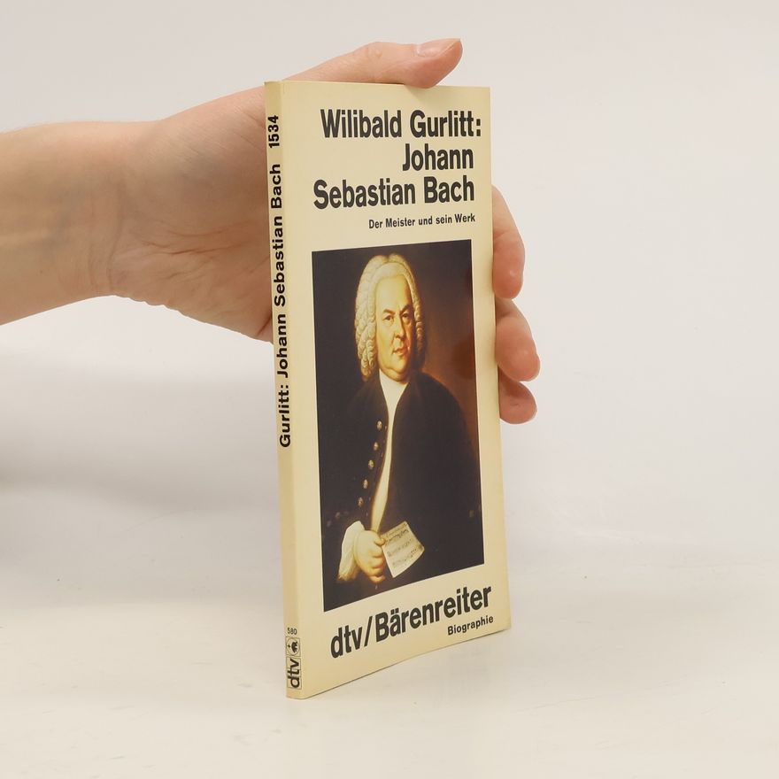 Wilibald Gurlitt Johann Sebastian Bach