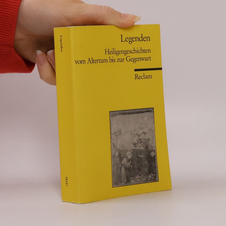 Hans-Peter Ecker Legenden. Heiligengeschichten vom Altertum bis zur Gegenwart.