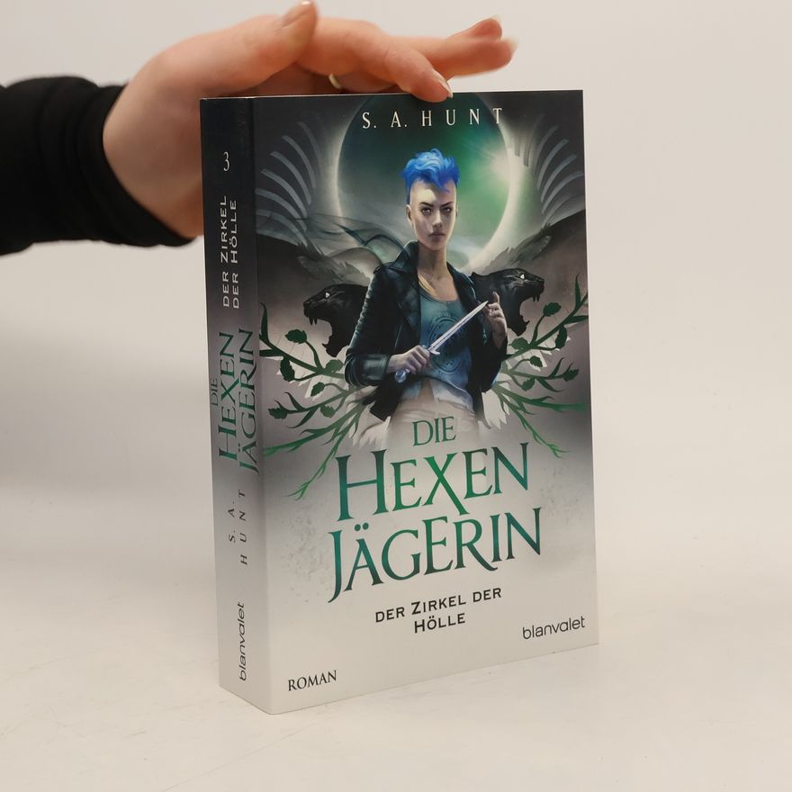 Hunt Die Hexenjägerin - Der Zirkel der Hölle