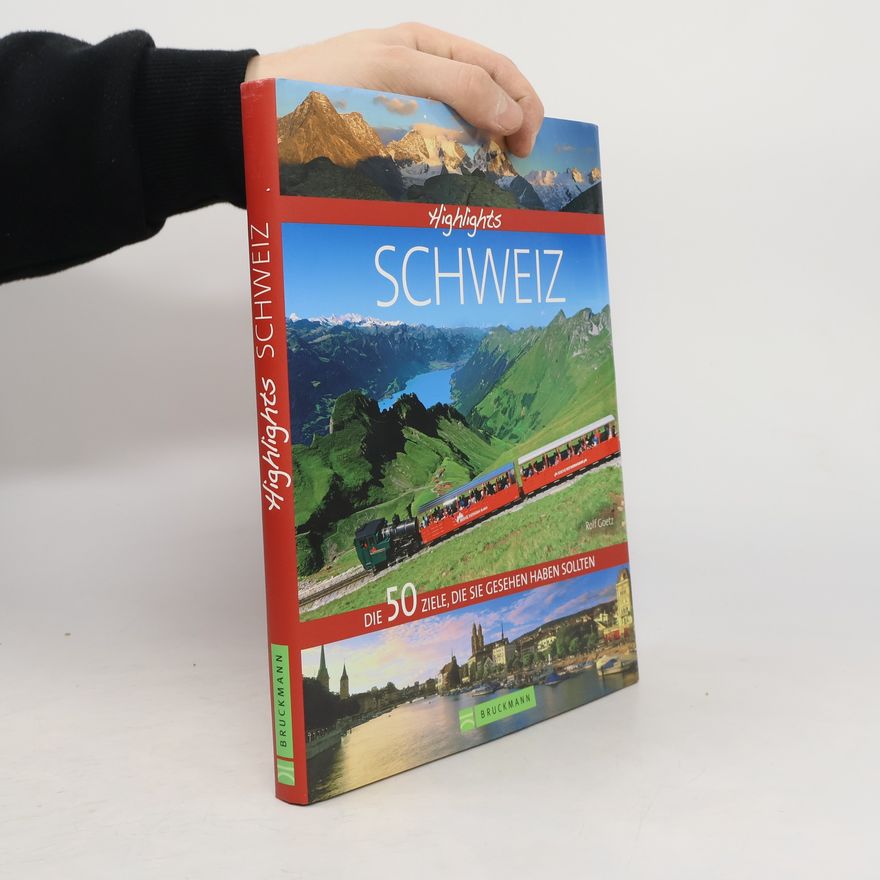 Rolf Goetz Highlights Schweiz