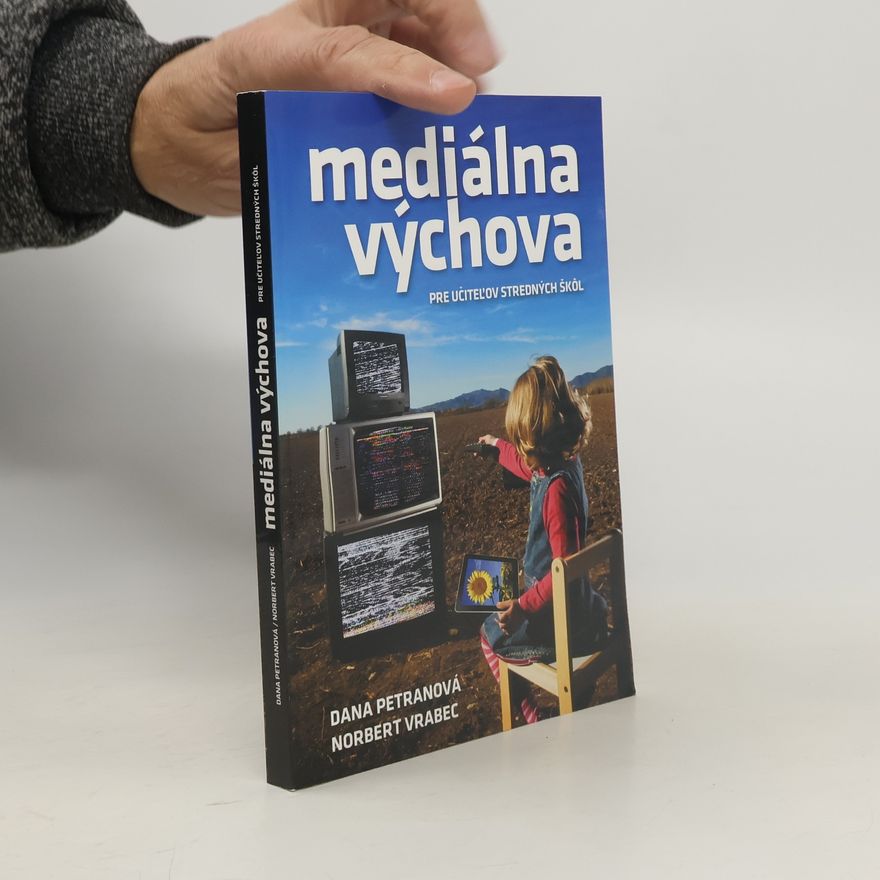 Norbert Vrabec Mediálna výchova pre učiteľov stredných škôl