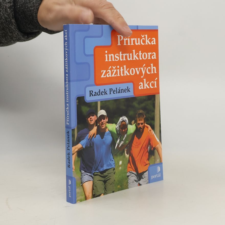 Radek Pelánek Příručka instruktora zážitkových akcí