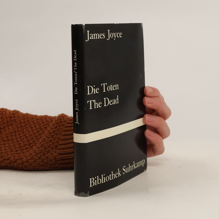 James Joyce Die Toten. The Dead